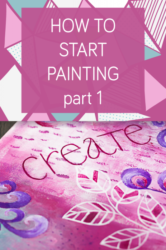How to start painting – part1
